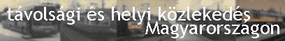 Távolsági és helyi közlekedés Magyarországon